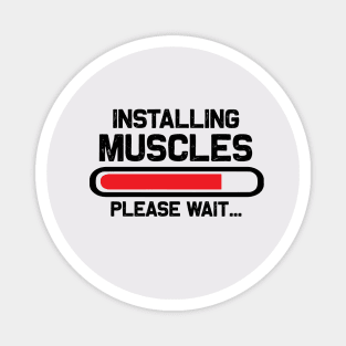 Installing Muscles Please Wait Magnet